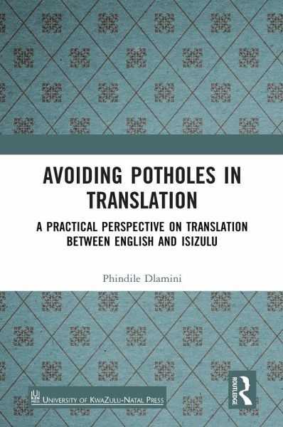 Avoiding Potholes in Translation (eBook, ePUB)