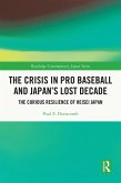 The Crisis in Pro Baseball and Japan's Lost Decade (eBook, ePUB)