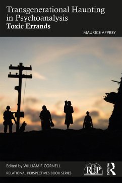 Transgenerational Haunting in Psychoanalysis (eBook, PDF) - Apprey, Maurice
