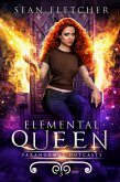 Elemental Queen (Paranormal Outcasts, #3) (eBook, ePUB)
