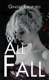 We All Fall (eBook, ePUB)