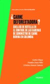 ¿Carne deforestadora? (eBook, PDF) ¿Carne deforestadora? (eBook, PDF)