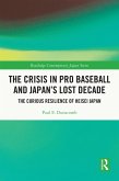 The Crisis in Pro Baseball and Japan's Lost Decade (eBook, PDF)