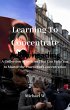 Learning To Concentrate (eBook, ePUB) - Bild 1