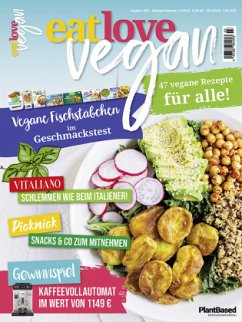 Eat Love Vegan 03 Juli/August/September: Das Magazin - 47 vegane Rezepte für alle! - Heel Verlag