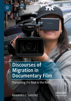 Discourses of Migration in Documentary Film - Sanchez, Alexandra J.