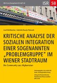 Kritische Analyse der sozialen Integration einer sogenannten &quote;Problemgruppe&quote; im Wiener Stadtraum