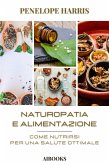 Naturopatia e alimentazione (eBook, ePUB)