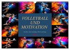 Volleyball und Motivation (Wandkalender 2024 DIN A3 quer), CALVENDO Monatskalender