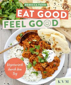 Eat Good. Feel Good. - Rebecca, Föhr