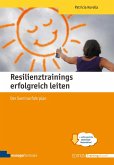 Resilienztrainings erfolgreich leiten (eBook, ePUB)