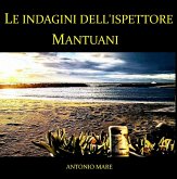 Le indagini dell’ispettore Mantuani (eBook, ePUB)