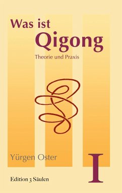 Was ist Qigong - Oster, Yürgen