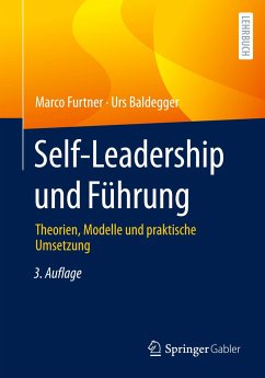 Self-Leadership und Führung - Furtner, Marco;Baldegger, Urs