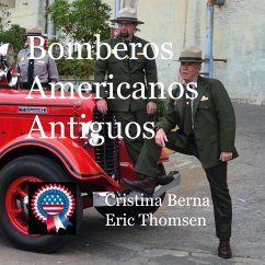 Bomberos Americanos Antiguos - Berna, Cristina;Thomsen, Eric