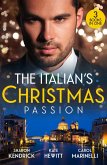 The Italian's Christmas Passion: The Italian's Christmas Housekeeper / The Italian's Unexpected Baby / Unwrapping Her Italian Doc (eBook, ePUB)