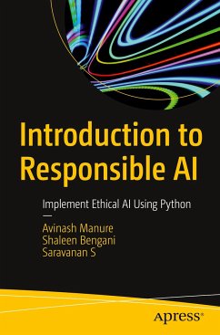 Introduction to Responsible AI - Manure, Avinash; S, Saravanan; Bengani, Shaleen
