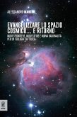 Evangelizzare lo spazio cosmico... e ritorno (eBook, ePUB)