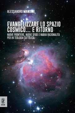 Evangelizzare lo spazio cosmico... e ritorno (eBook, ePUB) - Mantini, Alessandro