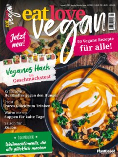 Eat Love Vegan 04 November/Dezember/Januar: Das Magazin - 50 vegane Rezepte für alle! - Heel Verlag