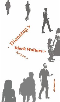 Dienstag - Wolters, Dierk