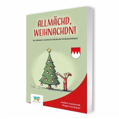 Allmächd, Weihnachdn! - Autenrieth, Norbert; Leuchauer, Jürgen