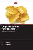 Chips de poulet fonctionnels