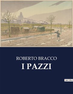 I PAZZI - Bracco, Roberto