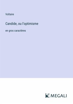 Candide, ou l'optimisme - Voltaire