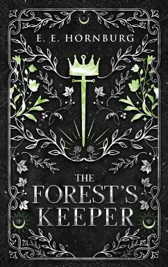 The Forest's Keeper - Hornburg, E. E.