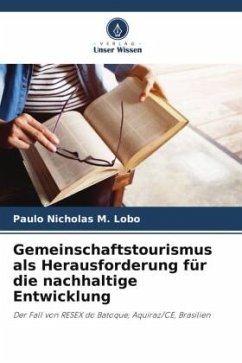 Gemeinschaftstourismus als Herausforderung für die nachhaltige Entwicklung - M. Lobo, Paulo Nicholas