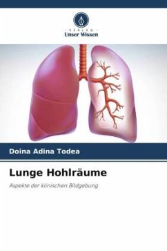 Lunge Hohlräume - Todea, Doina Adina