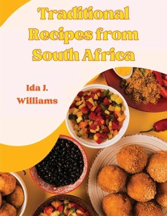 Traditional Recipes from South Africa - Ida J. Williams