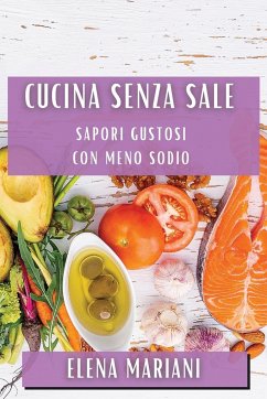 Cucina Senza Sale - Mariani, Elena