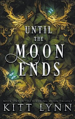 Until The Moon Ends - Lynn, Kitt