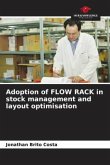 Adoption of FLOW RACK in stock management and layout optimisation