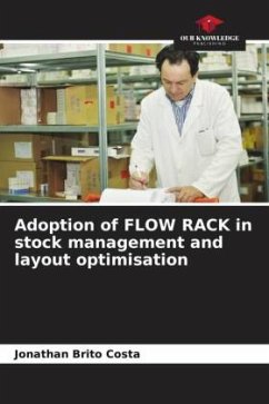 Adoption of FLOW RACK in stock management and layout optimisation - Brito Costa, Jonathan