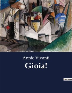 Gioia! - Vivanti, Annie