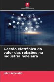 Gestão eletrónica do valor das relações na indústria hoteleira