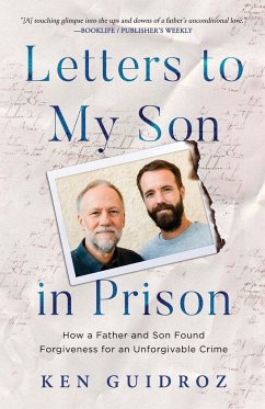 Letters to My Son in Prison - Guidroz, Ken