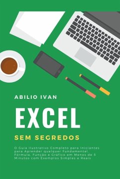 Excel Sem Segredos - Ivan, Abílio