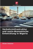 Verkehrsinfrastruktur und sozio-ökonomische Entwicklung in Nigeria