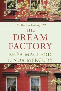 The Dream Factory - Mercury, Linda; Macleod, Shea