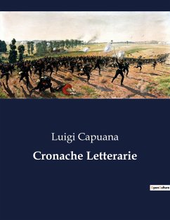 Cronache Letterarie - Capuana, Luigi