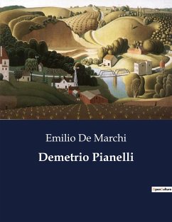 Demetrio Pianelli - De Marchi, Emilio