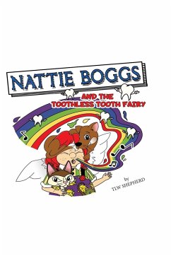 Nattie Boggs and the Toothless Tooth Fairy - Shepherd, Tracy L W