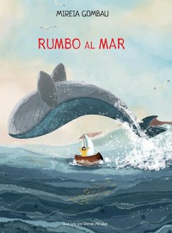 Rumbo al mar - Gombau, Mireia