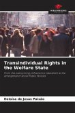 Transindividual Rights in the Welfare State