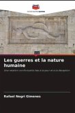 Les guerres et la nature humaine