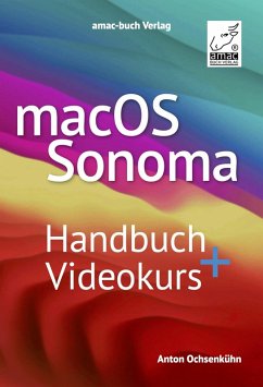 macOS Sonoma Standardwerk - PREMIUM Videobuch (eBook, ePUB) - Ochsenkühn, Anton